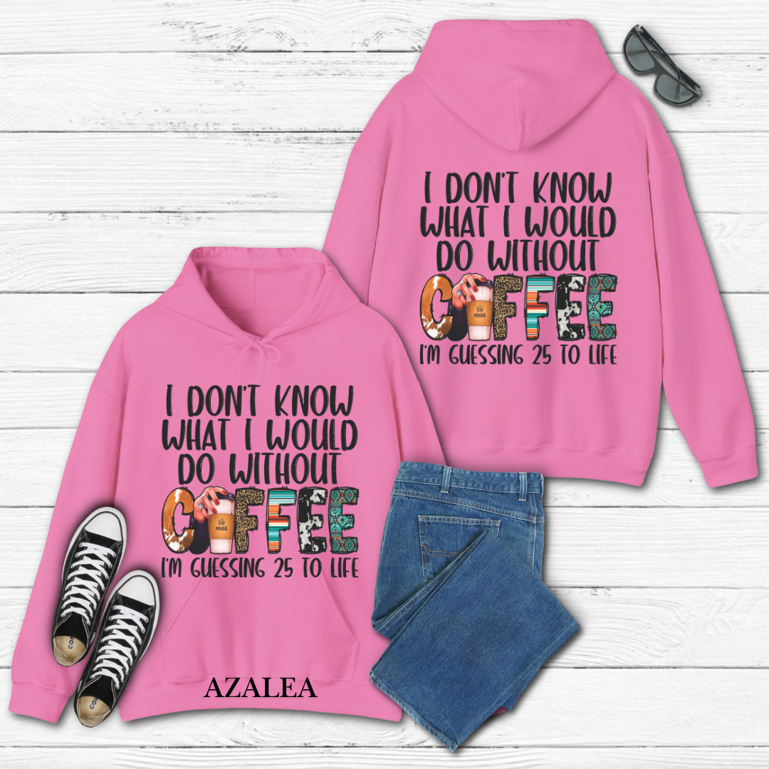 With Out Coffee Hoodie