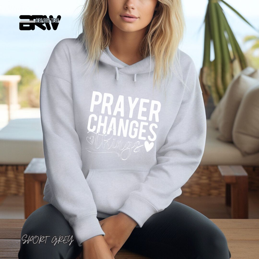'Prayer Changes Things'  Faith Hoodie
