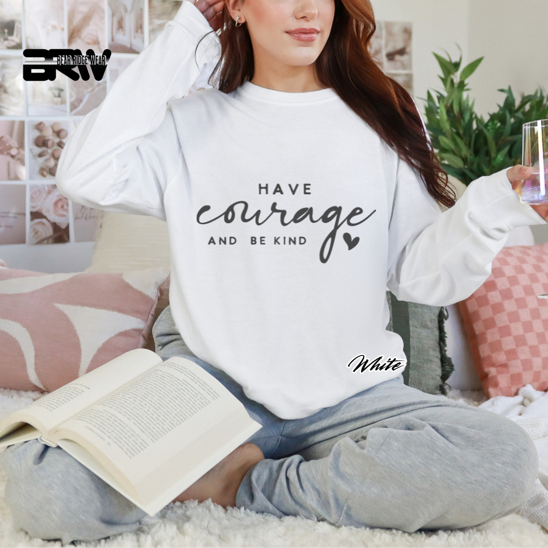 'Have courage and be kind' Long-sleeve Tee