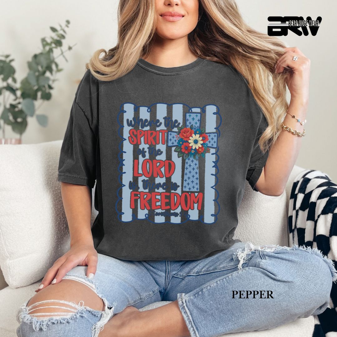 Spirit Of The Lord-Freedom- Patriotic Tee