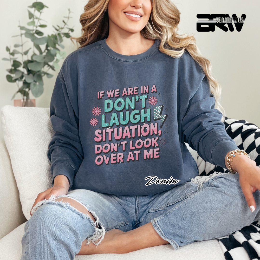 'Don't Laugh Situation' Crewneck Sweatshirt
