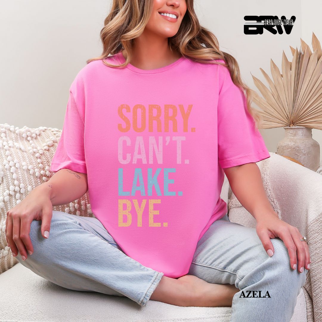 'Sorry Can't Lake Bye '  Summer Tee