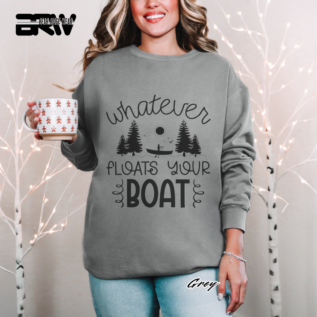 'Whatever Floats Your Boat' Crewneck Sweatshirt