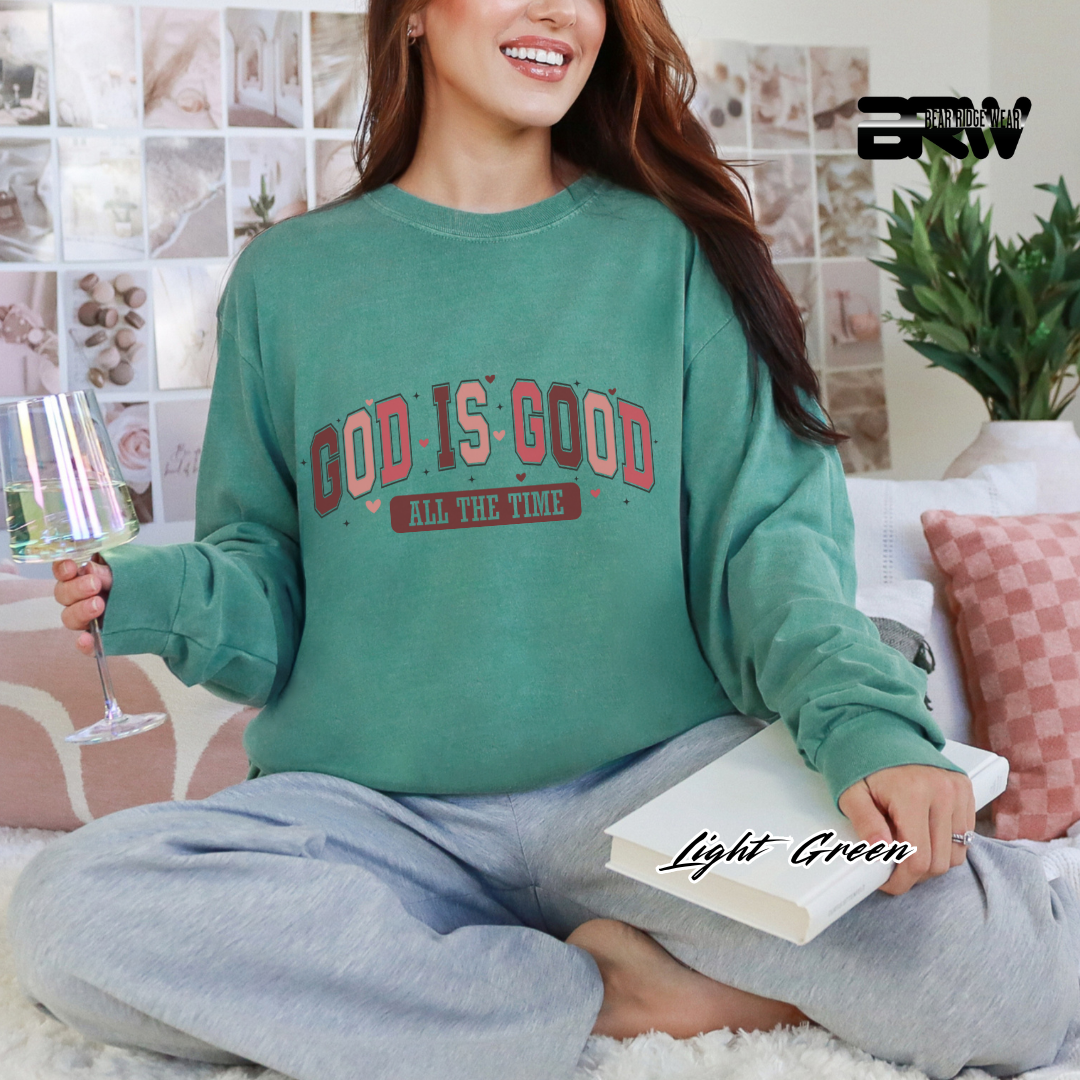 'God Is Good All The Time' Long Sleeve Tee