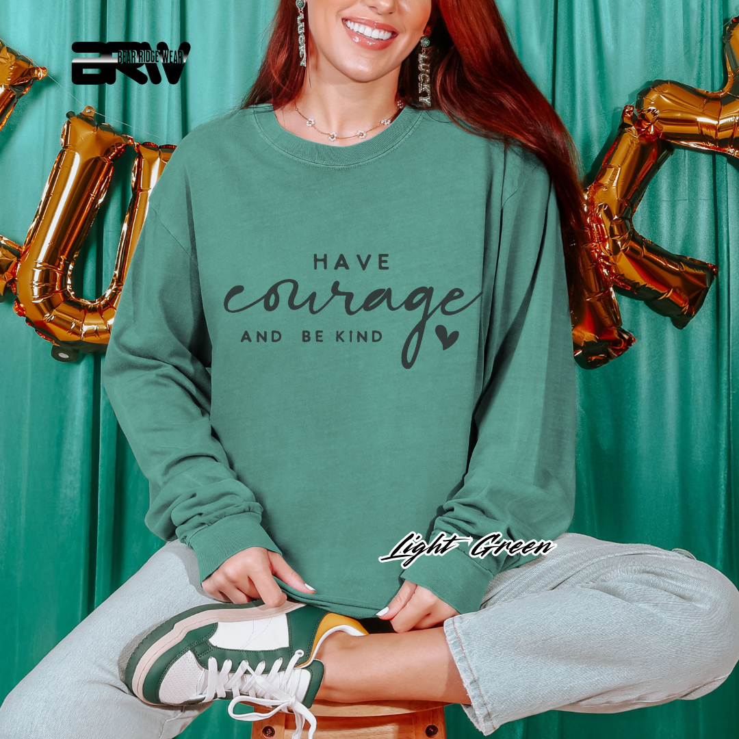 'Have courage and be kind' Long-sleeve Tee