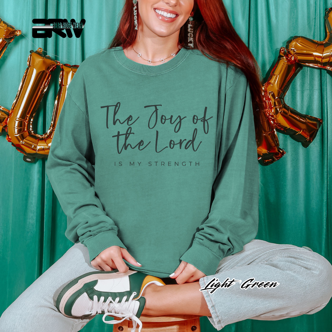 'The Joy Of The Lord Is My Strength' Faith Long-sleeve Tee