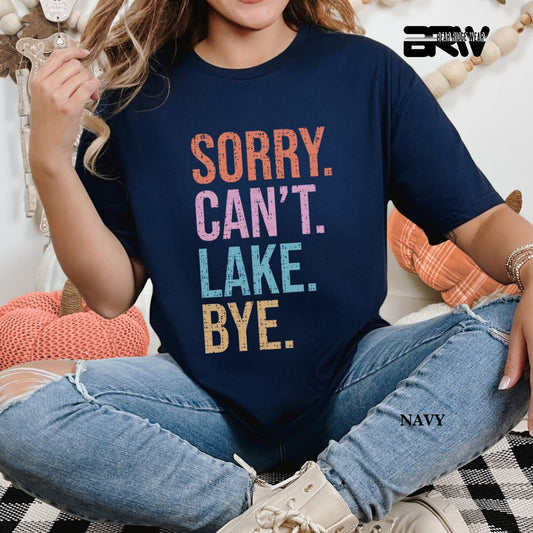 'Sorry Can't Lake Bye' 3 Summer Tee