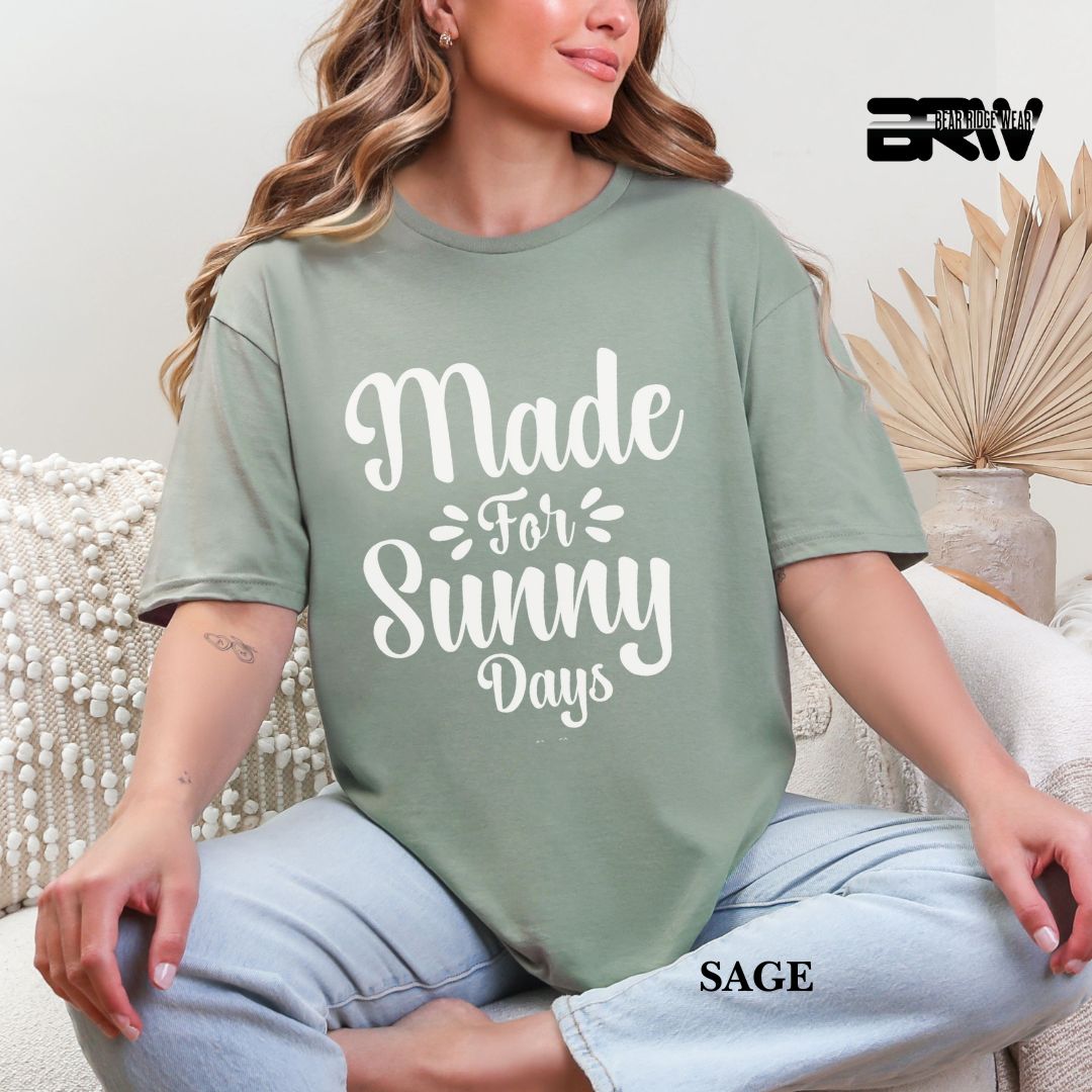 'Made For Sunny Days' 3 Summer Tee
