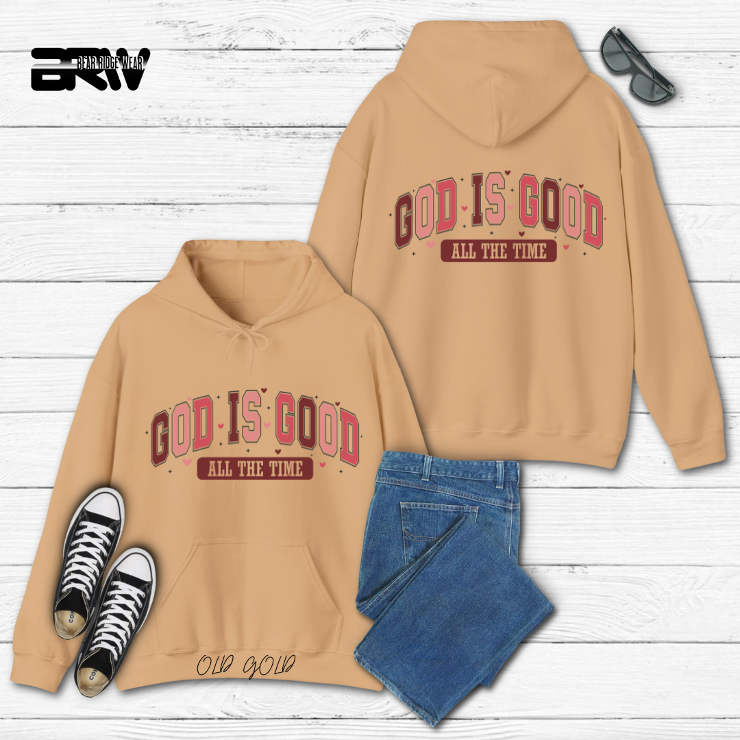 'God is Good all the Time' Hoodie