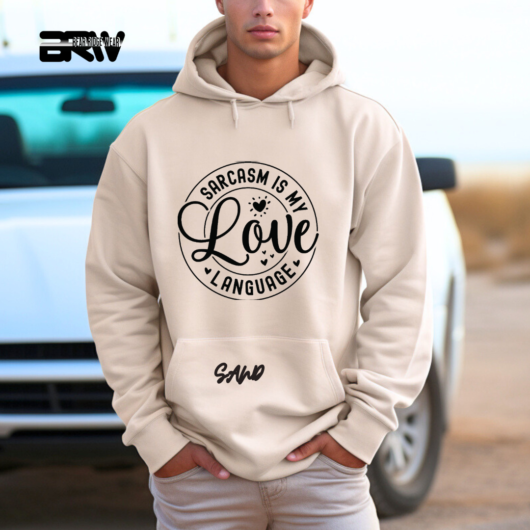'Sarcasm is My Love Language' Hoodie