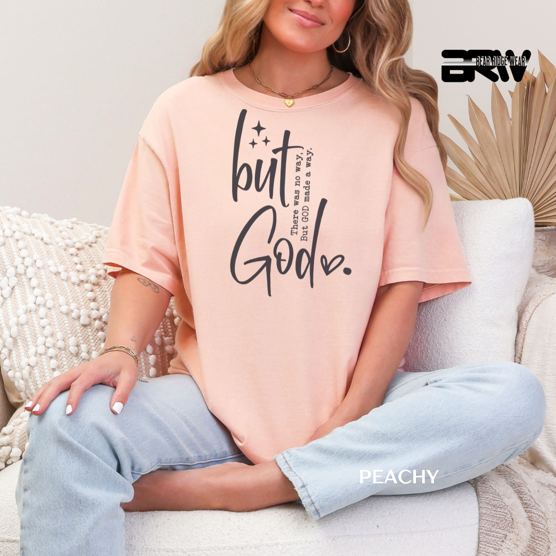 'But God-Made A Way' Faith Tee