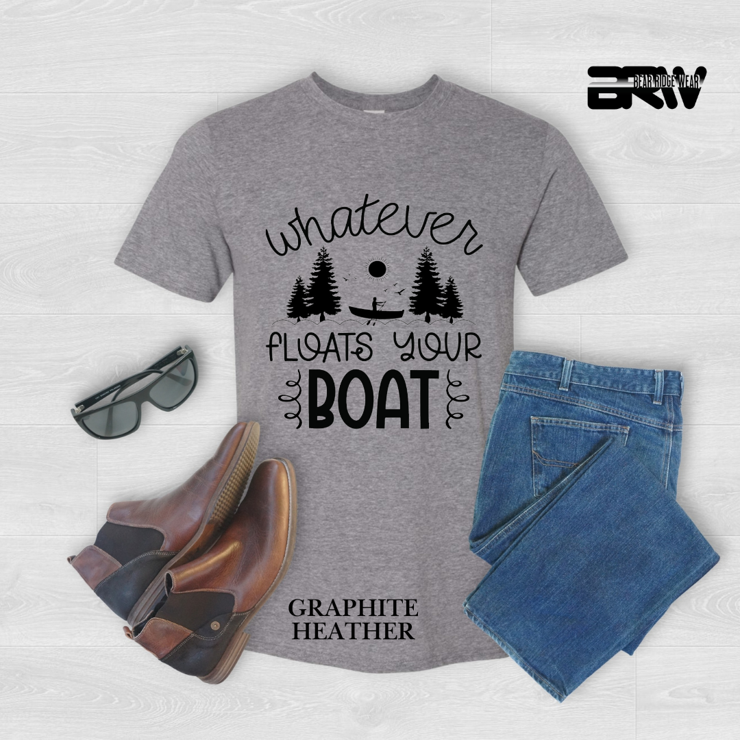 "Whatever Floats Your Boat" Graphic Tee
