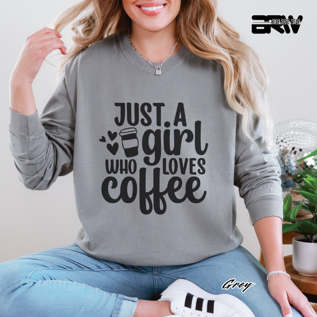 'Just A Girl Who Loves Coffee' Long Sleeve Tee