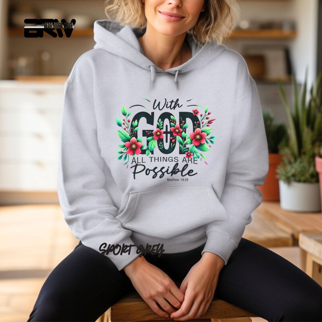 'With God All Things Are Possible'  Faith Hoodie