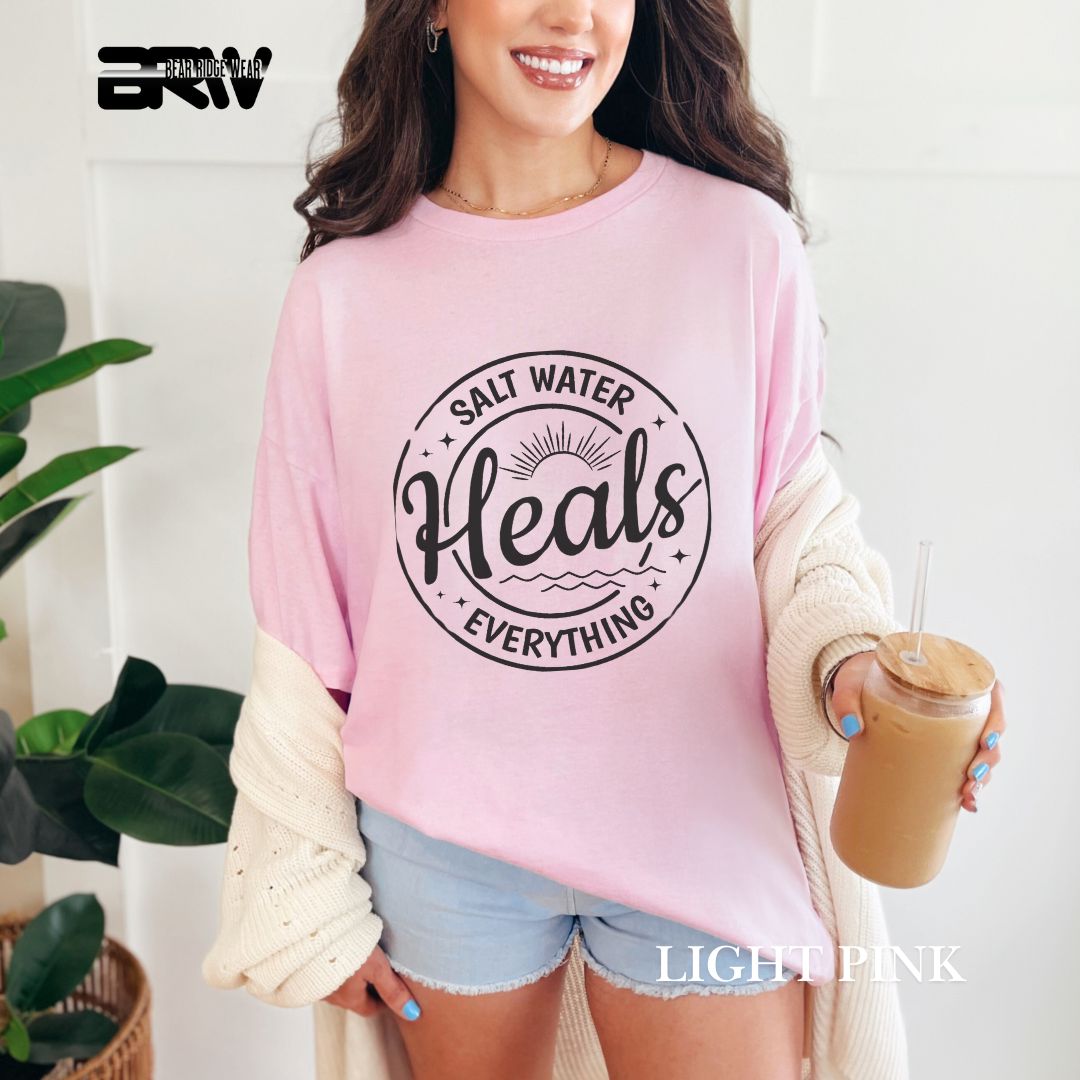 'Salt Water Heals Everything' 2 Summer Tee