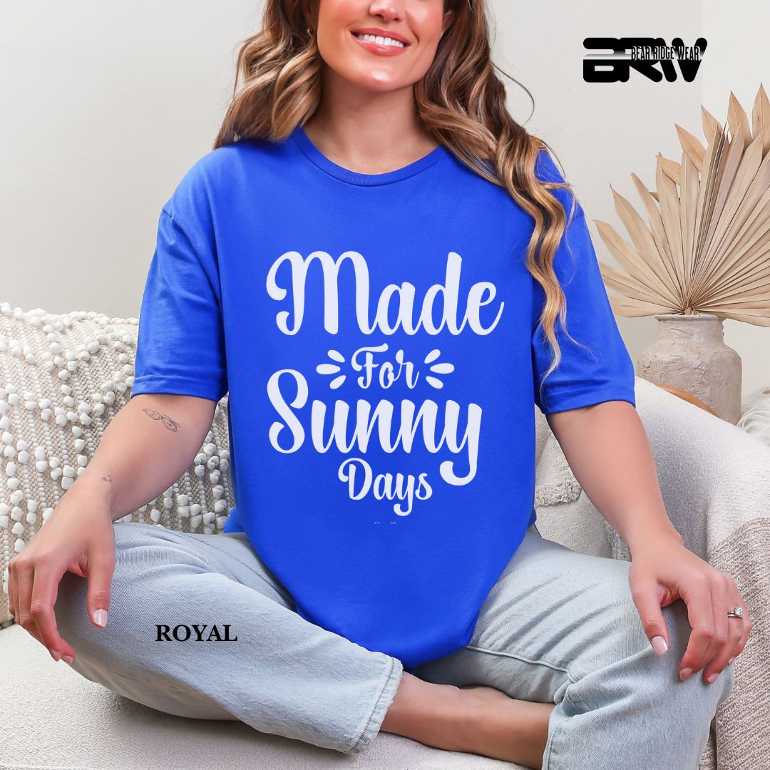 'Made For Sunny Days' 3 Summer Tee