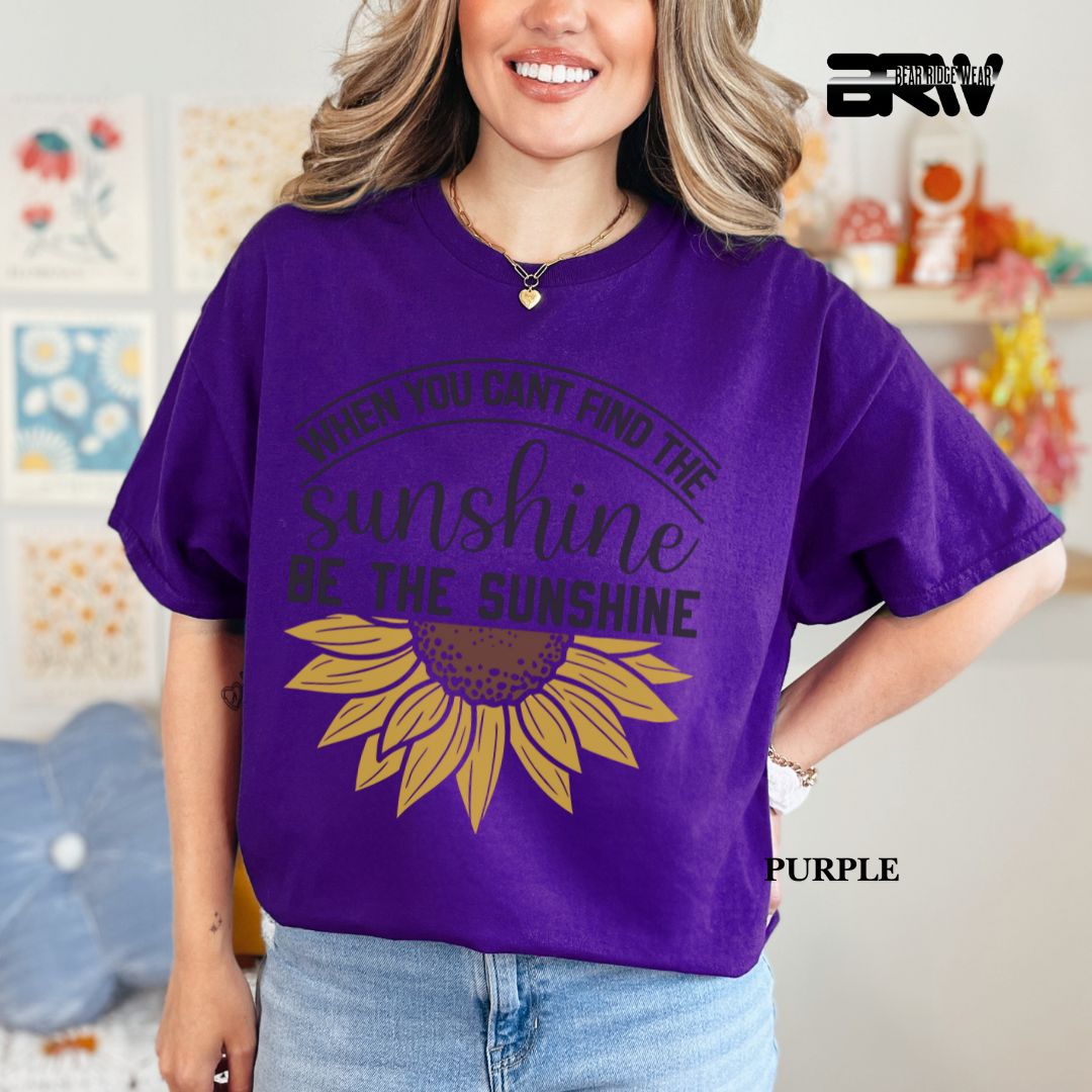 'When You Can't Find Sunshine ' 3 Summer Tee