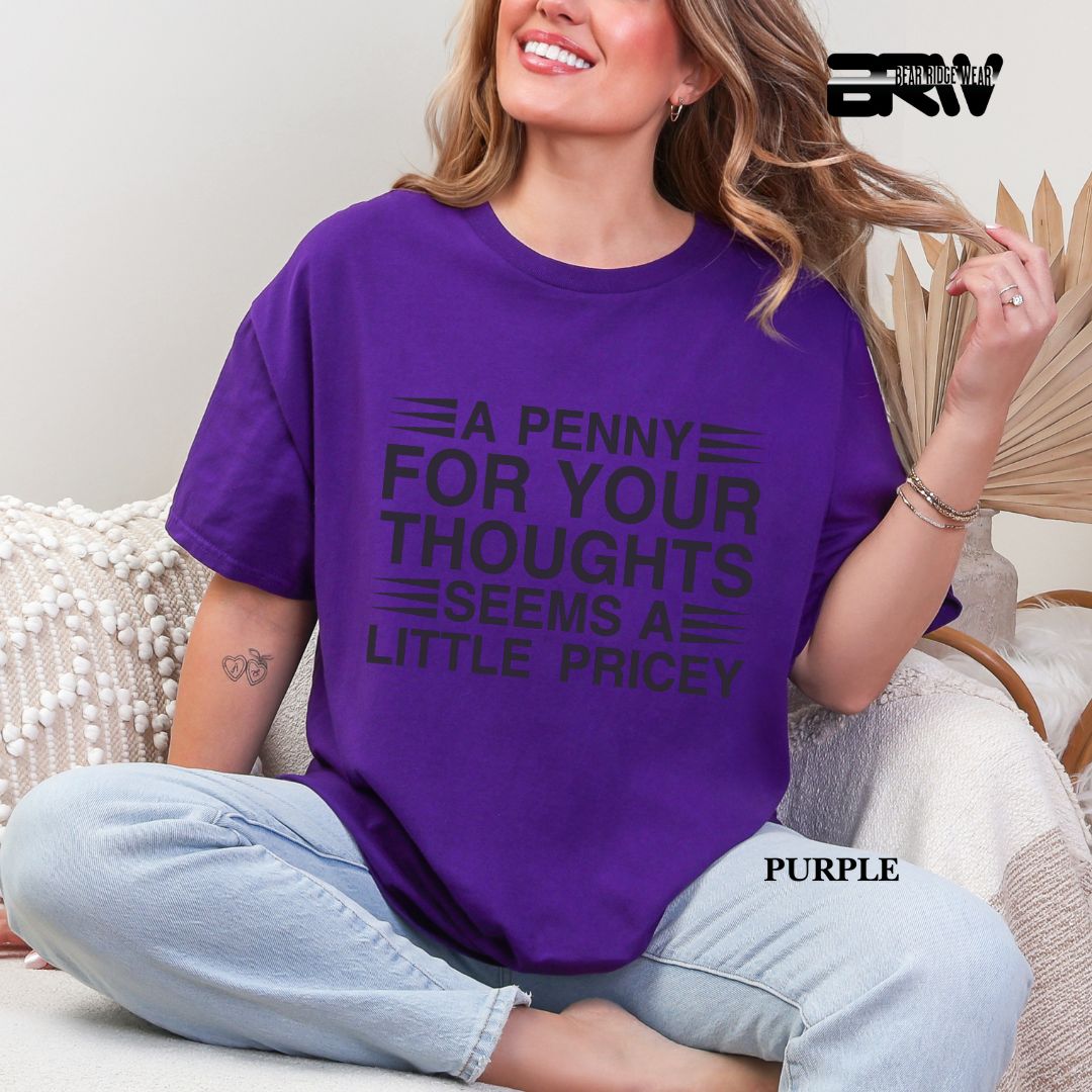 'A Penny For Your Thoughts' Everyday Tee