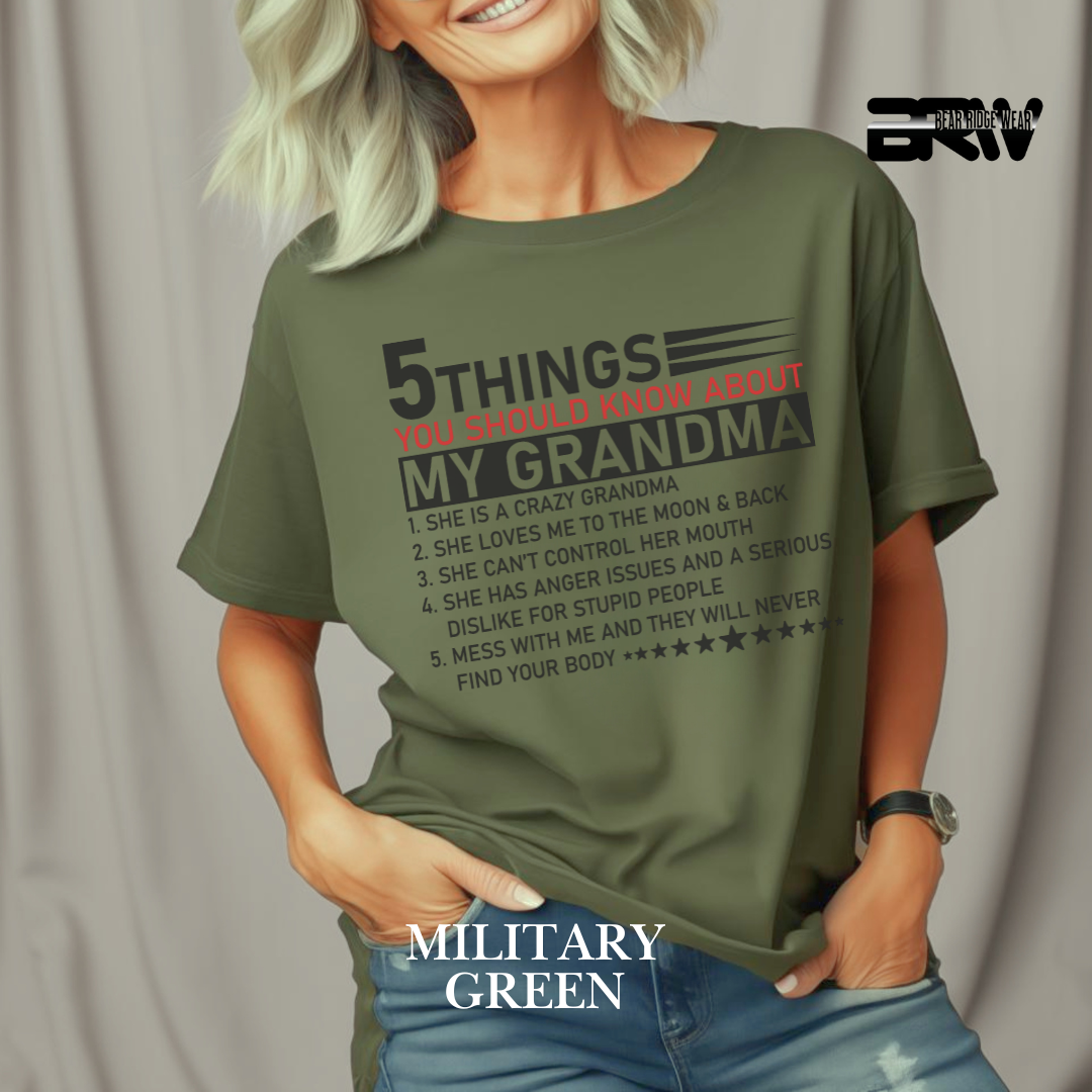 "5 Things You Should Know About Grandma" Everyday Tee