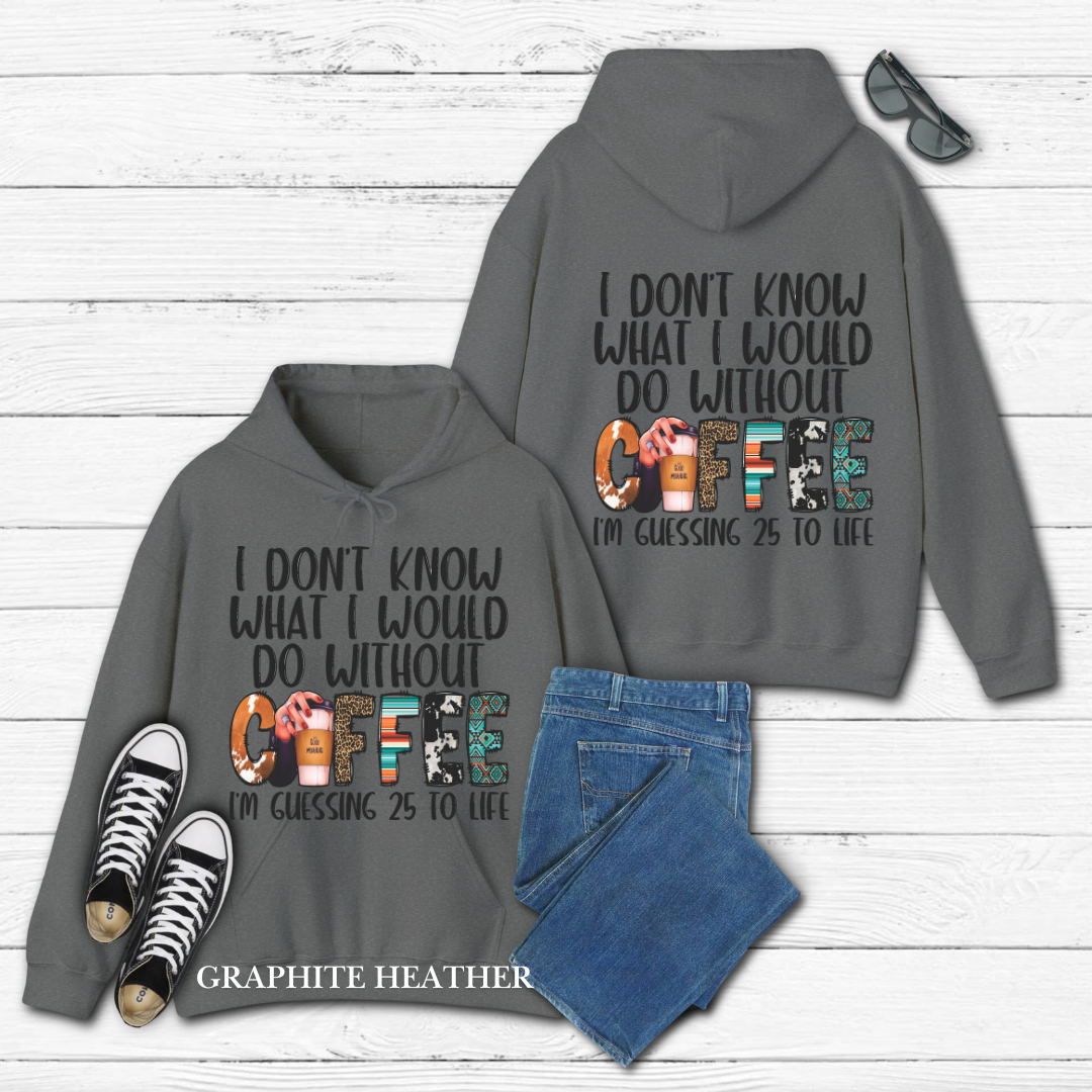 With Out Coffee Hoodie