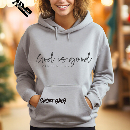 'God is Good All the Time' Faith Hoodie