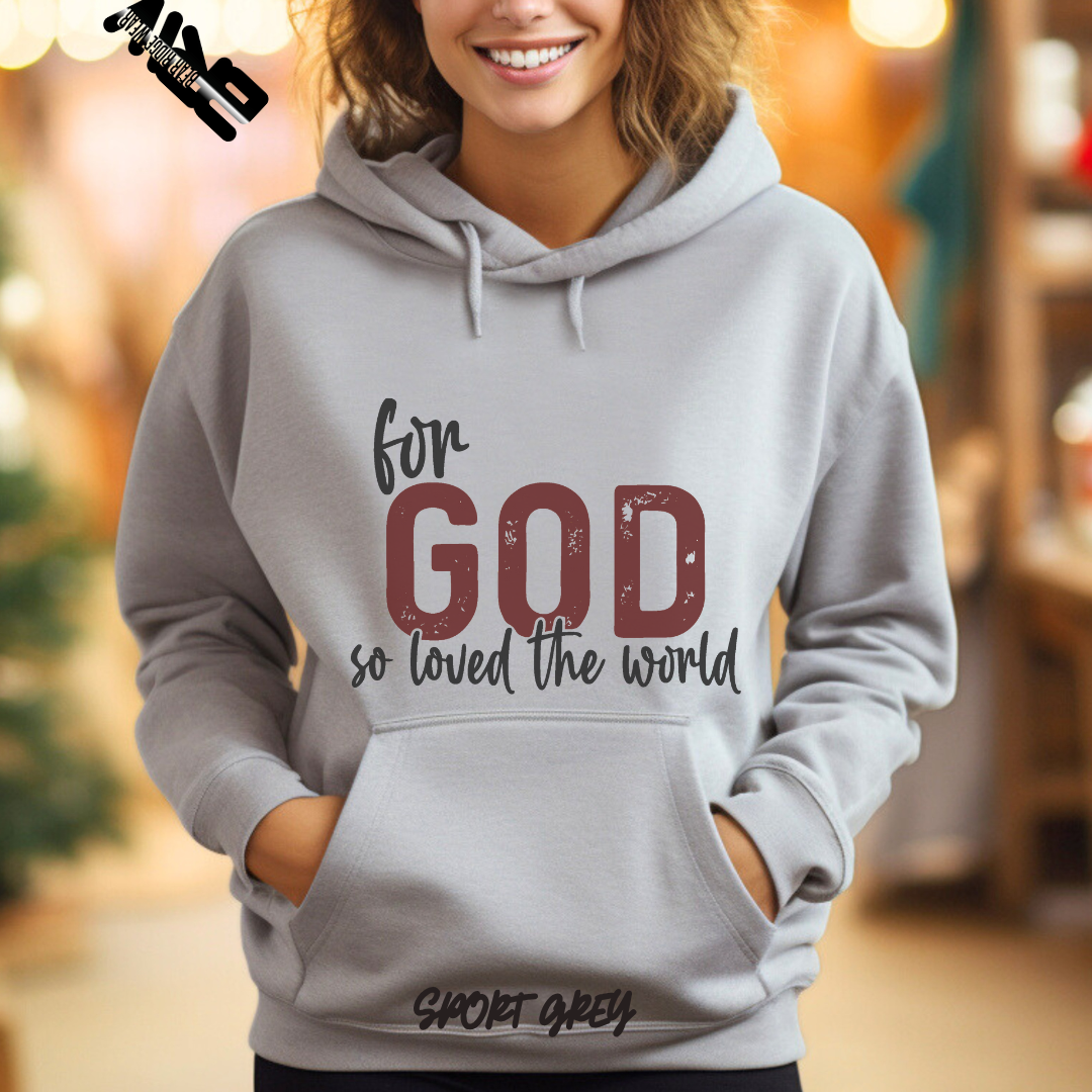 'For God So Love The World' Faith Hoodie