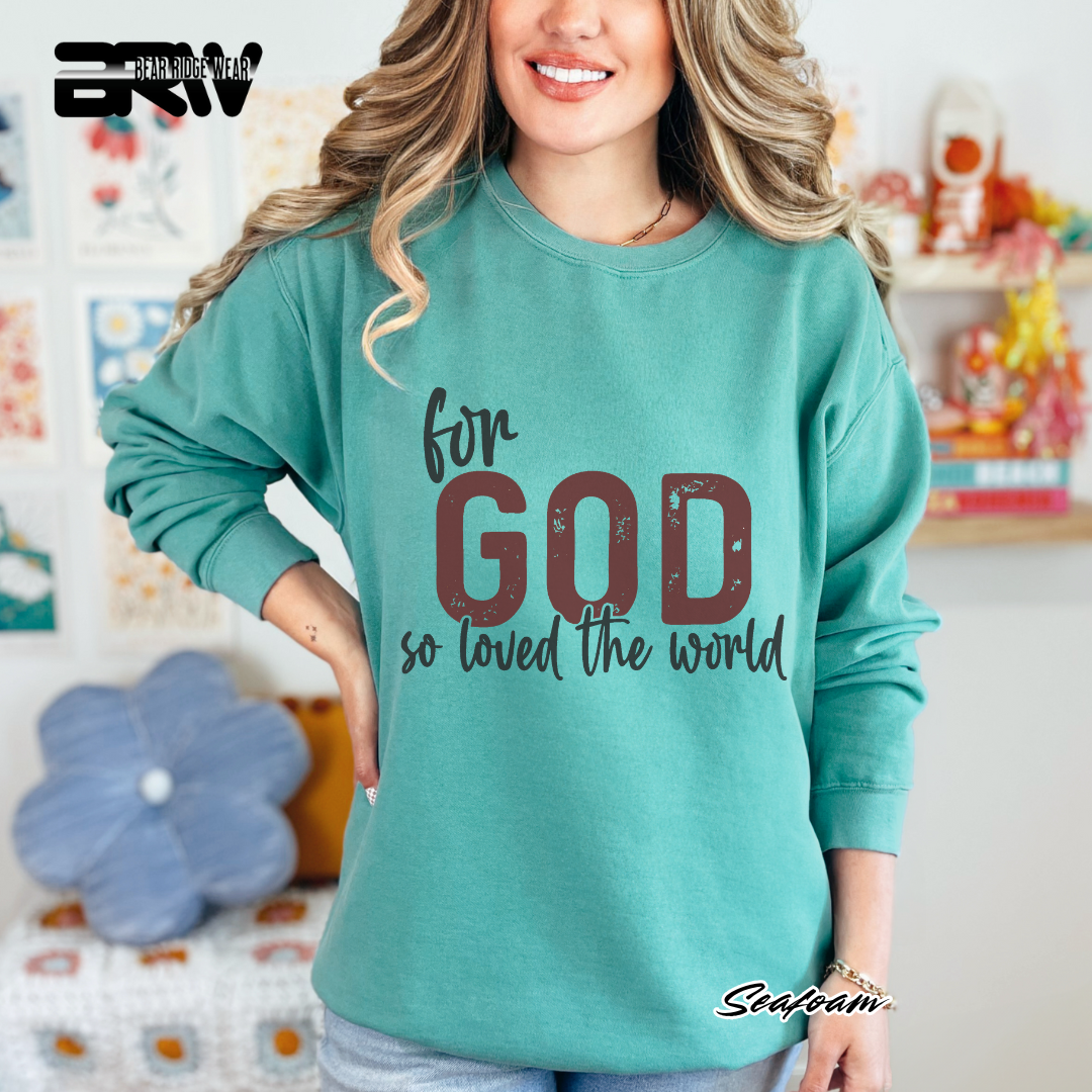 'For God So Love The World' Faith Crewneck Sweatshirt