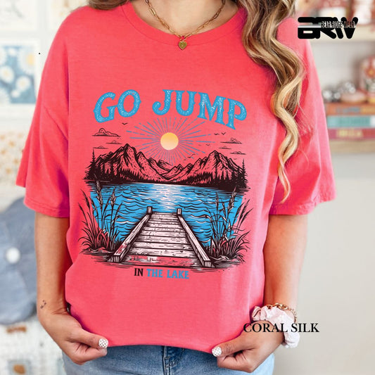 'Go Jump In The Lake'  Summer Tee