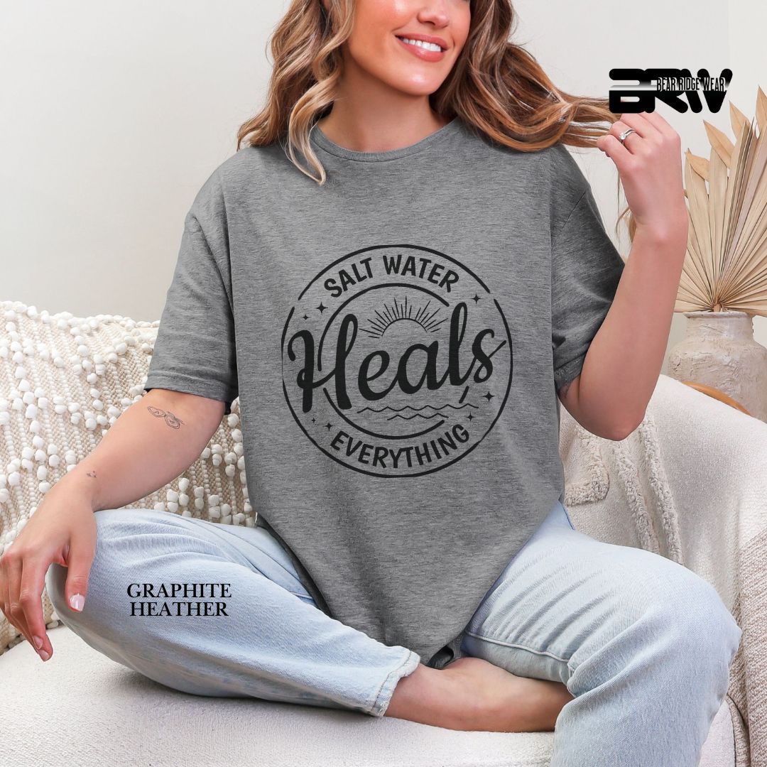 'Salt Water Heals Everything' 2 Summer Tee