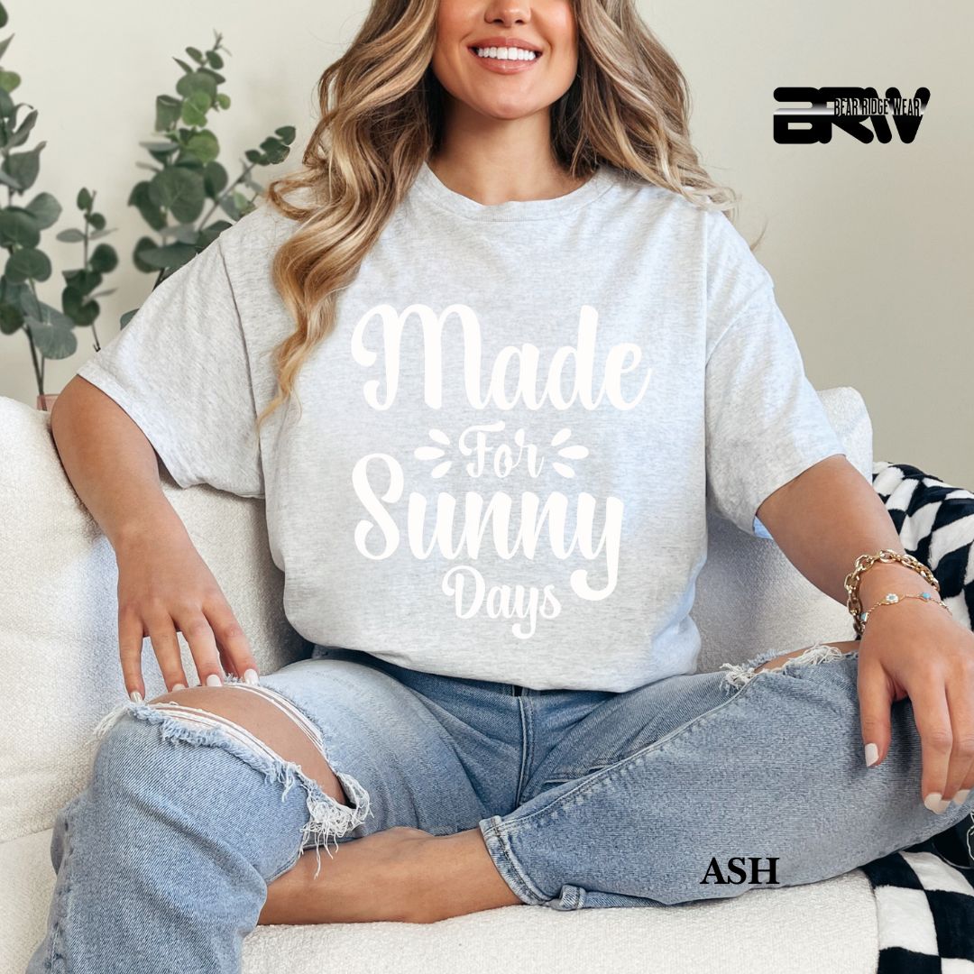 'Made For Sunny Days' 3 Summer Tee