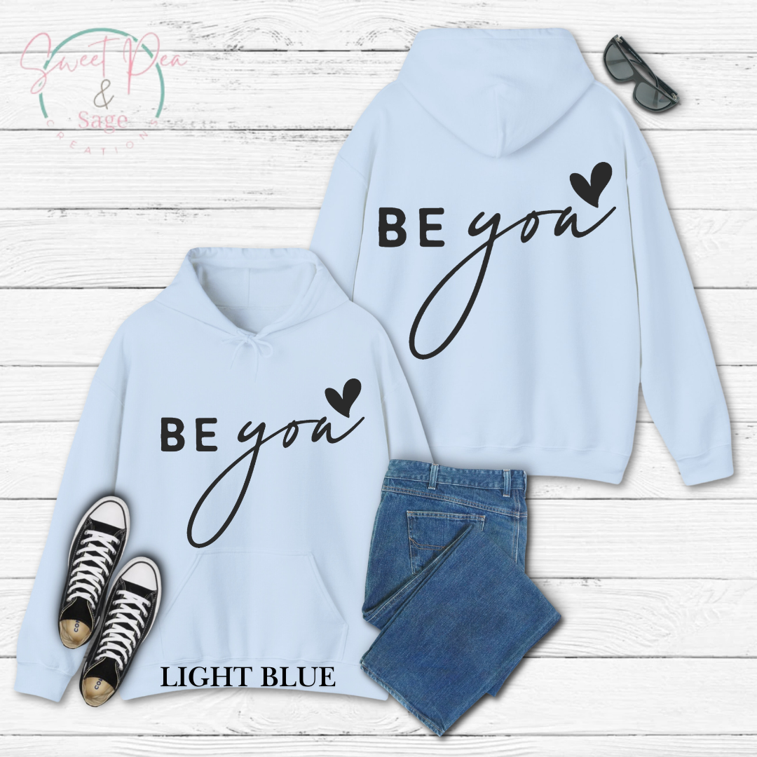 Be you Hoodie