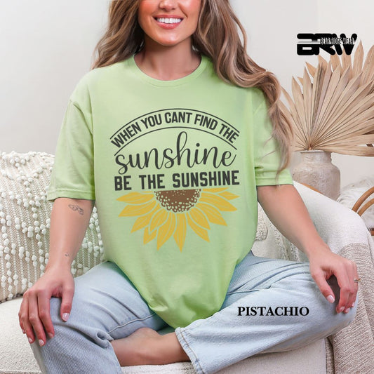 'When You Can't Find Sunshine' Summer Tee