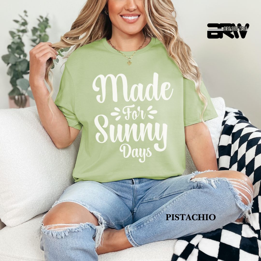 'Made For Sunny Days' 2 Summer Tee
