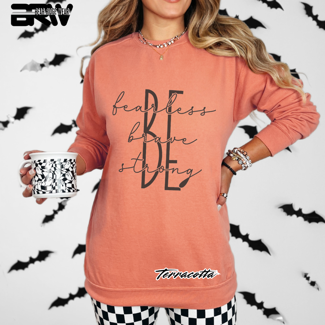 'Be Fearless, Brave and Strong' Crewneck Sweatshirt