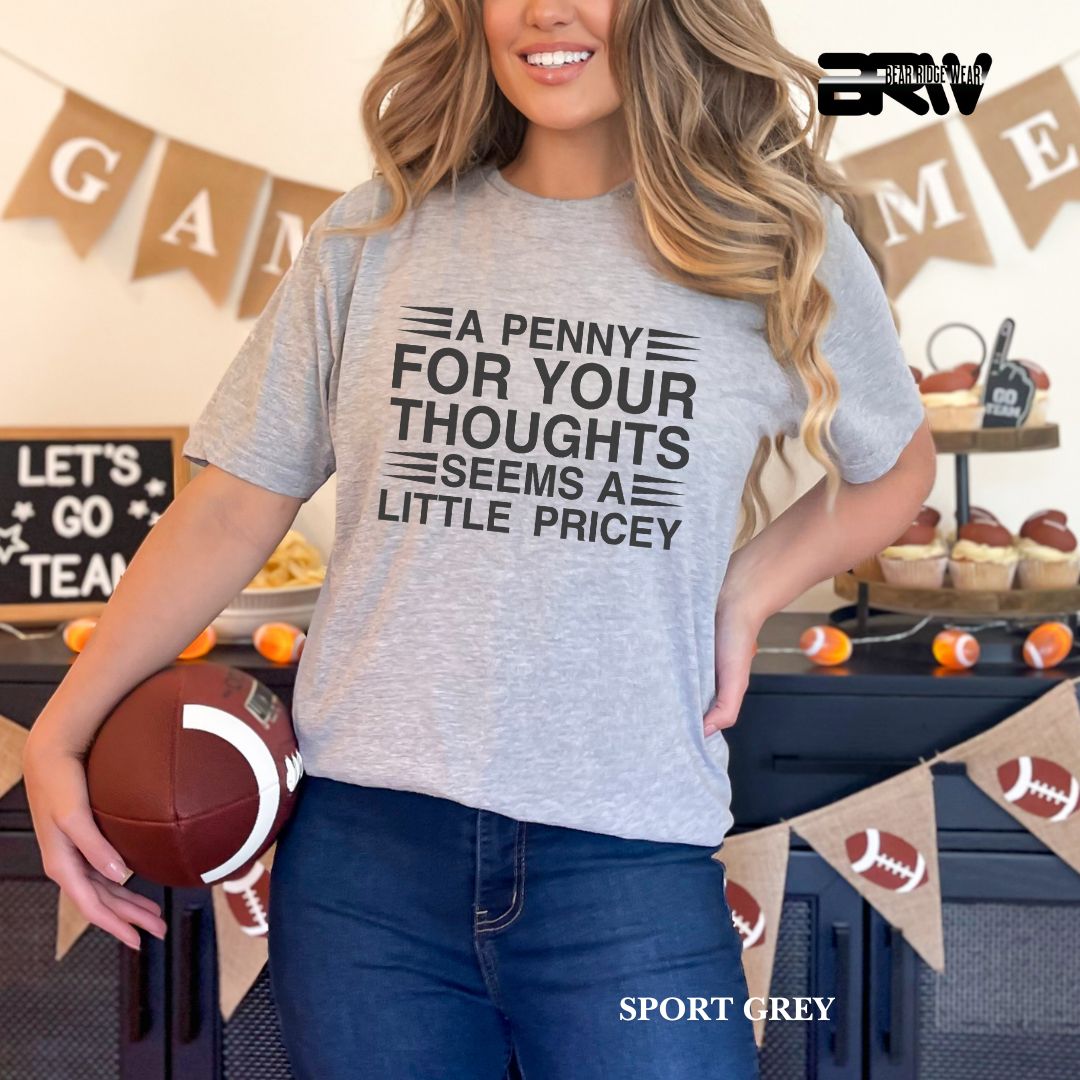 'A Penny For Your Thoughts' Everyday Tee