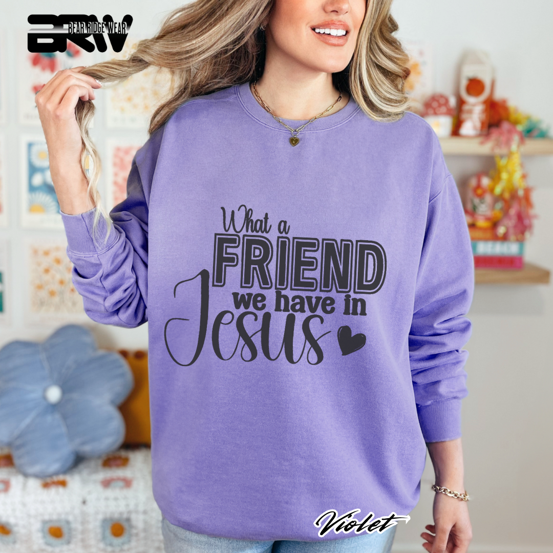 'What A Friend We Have In Jesus' Faith Crewneck Sweatshirt