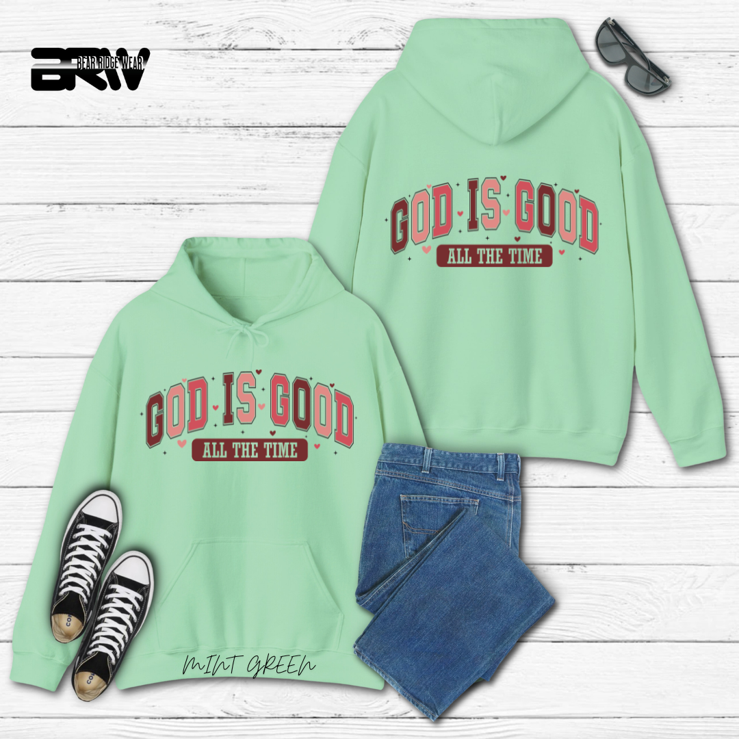 'God is Good all the Time' Hoodie