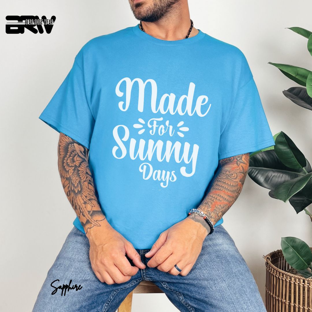 'Made For Sunny Days' Summer T- Shirt