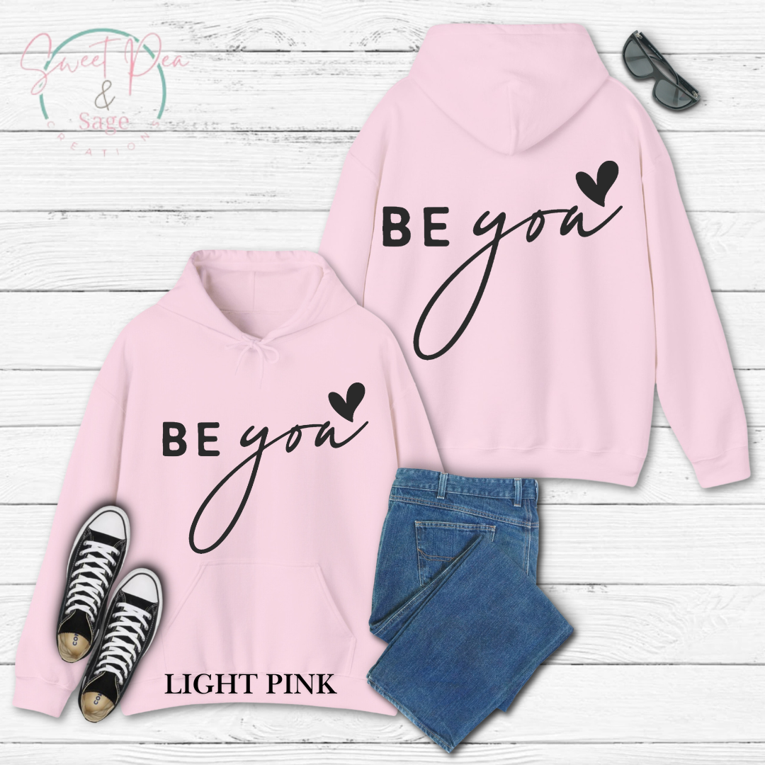 Be you Hoodie