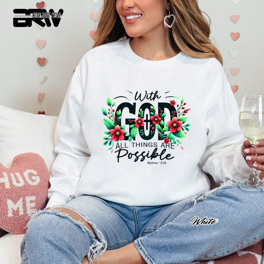 'With God All Things Are Possible' Faith Crewneck Sweatshirt