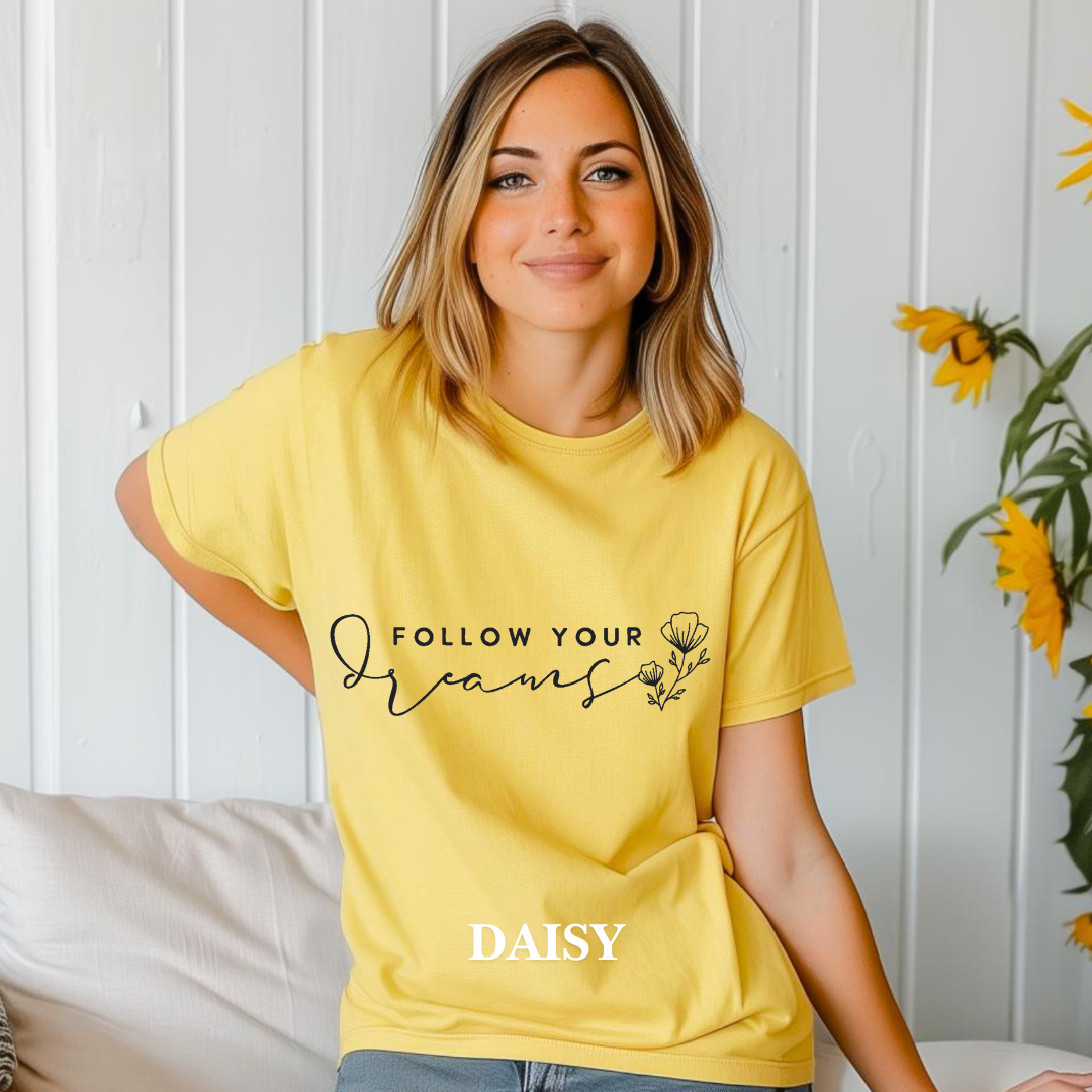 "Follow Your Dreams" Tee