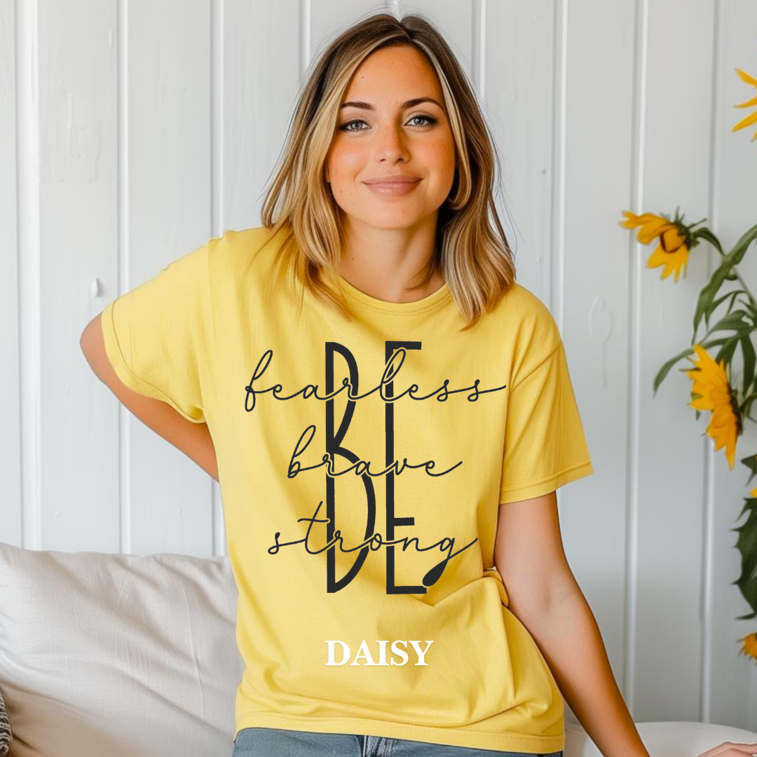 Be Fearless, Brave, Strong" Graphic Tee