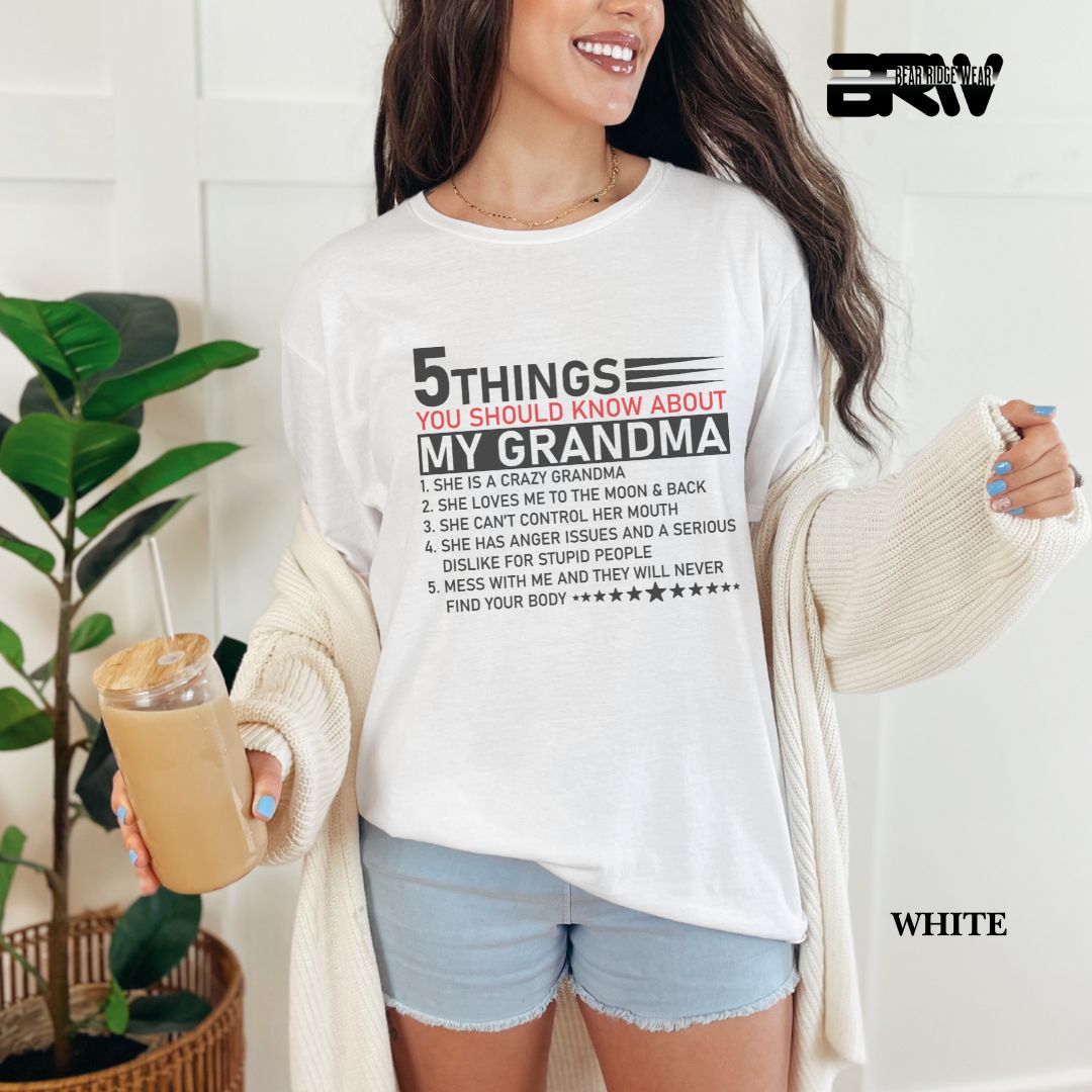 '5 Things You Should Know About My Grandma' Everyday Tee