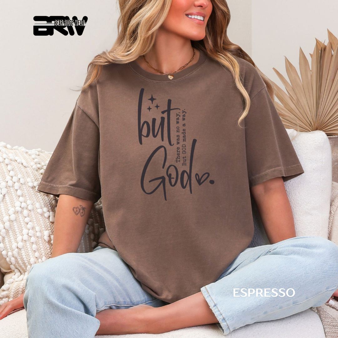 'But God-Made A Way' Faith Tee