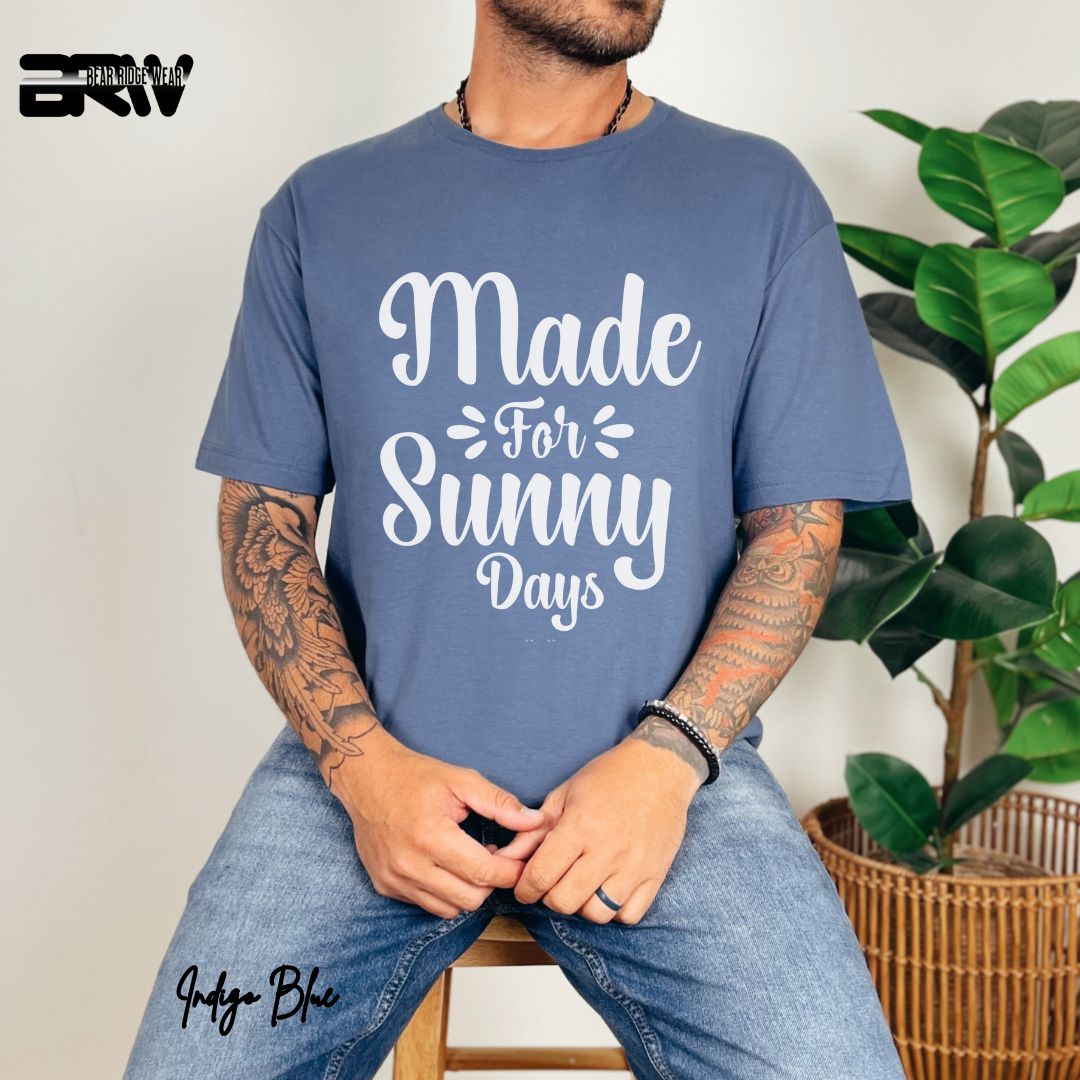 'Made For Sunny Days' Summer T- Shirt
