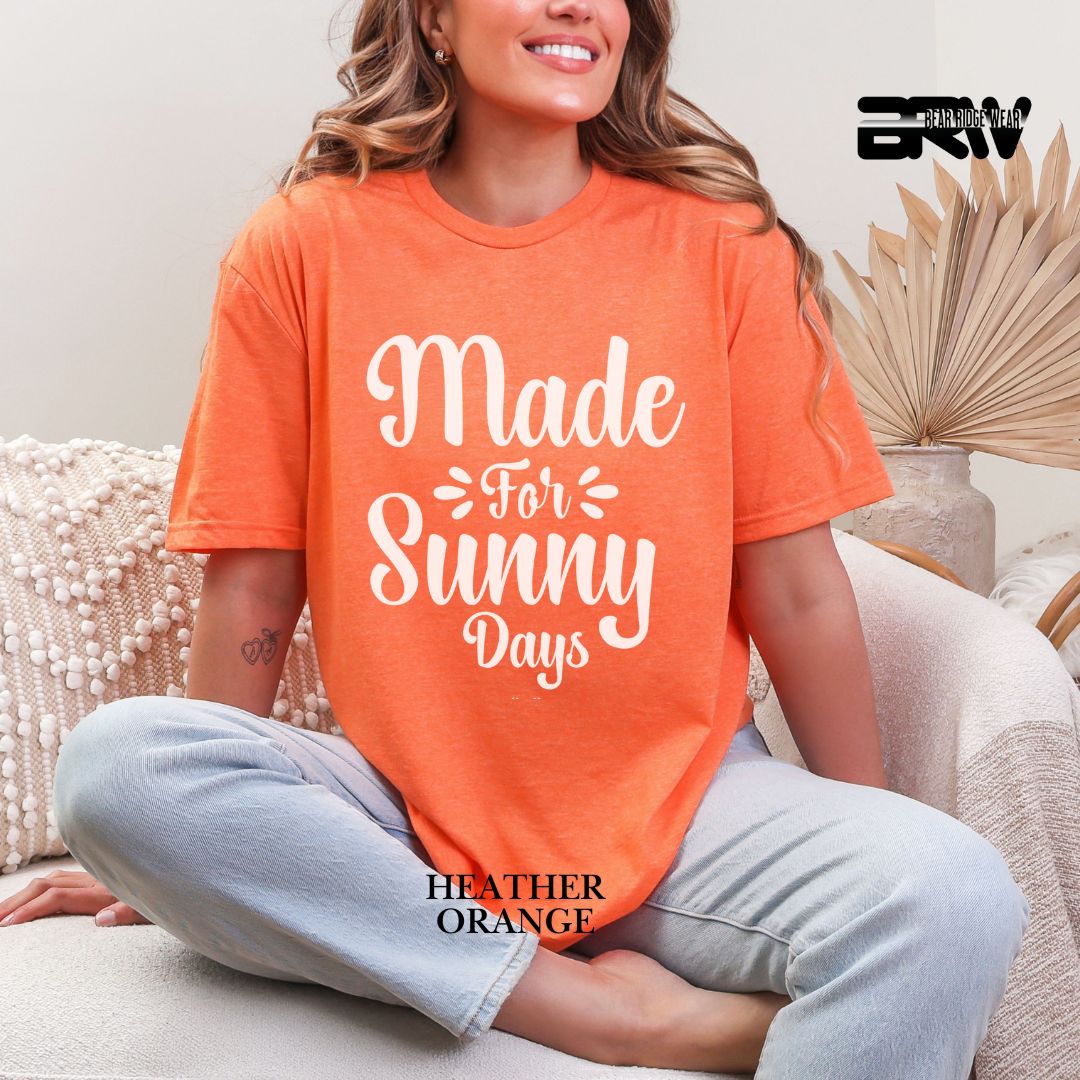'Made For Sunny Days' 2 Summer Tee