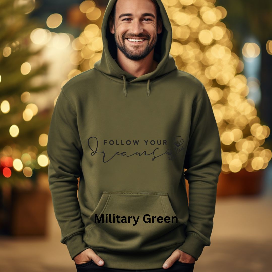 Follow Your Dreams Hoodie
