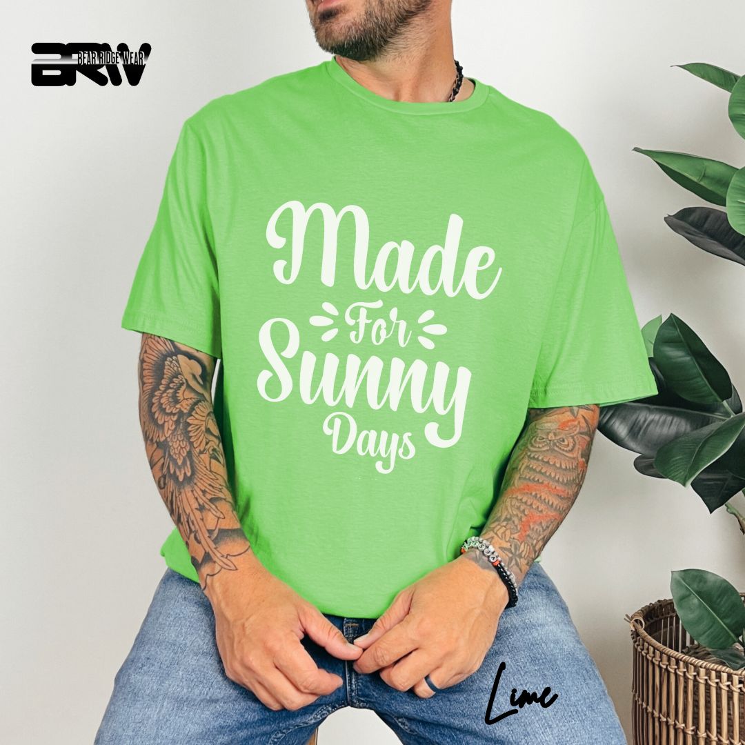 'Made For Sunny Days' Summer T- Shirt