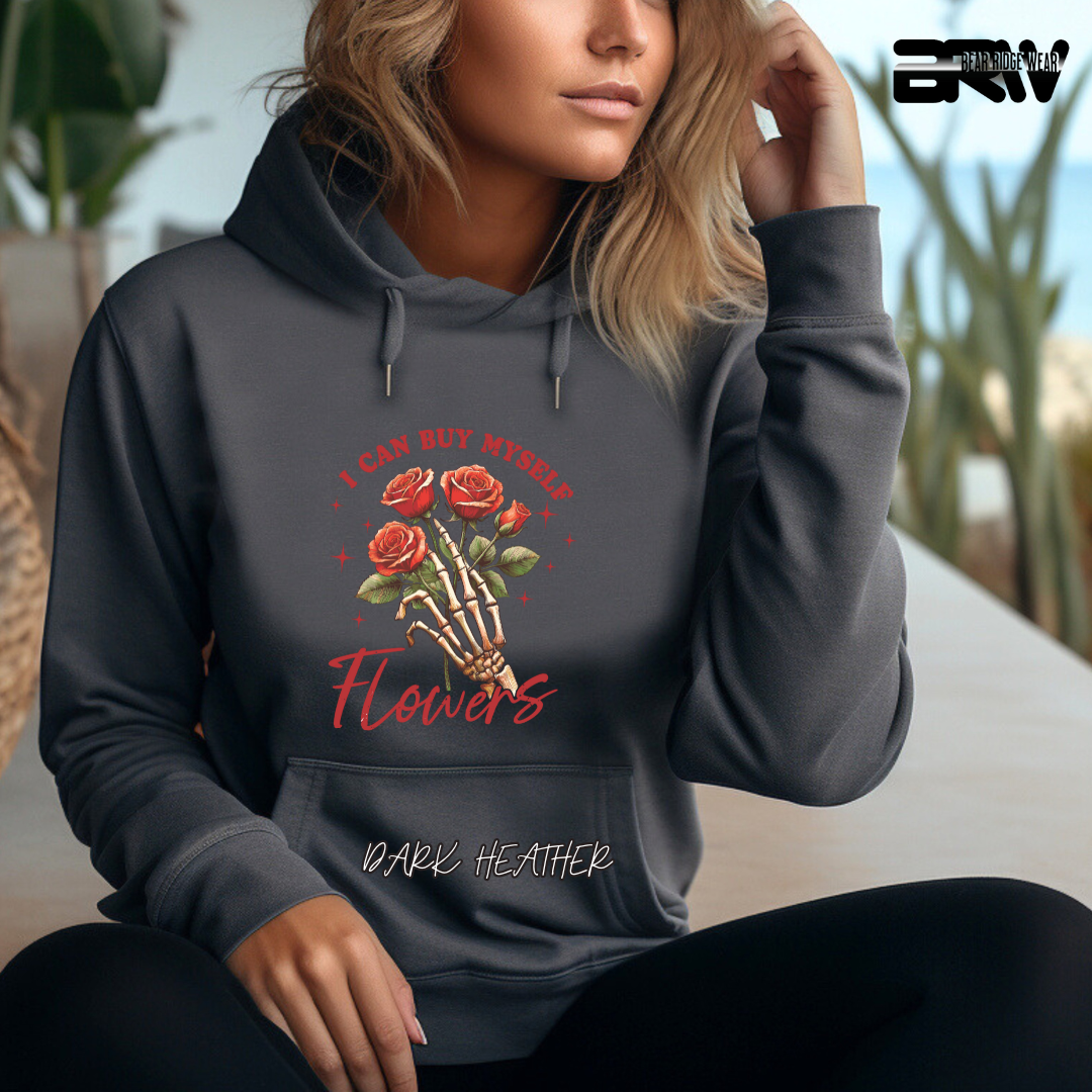 'I Can Buy Myself Flowers' Hoodie